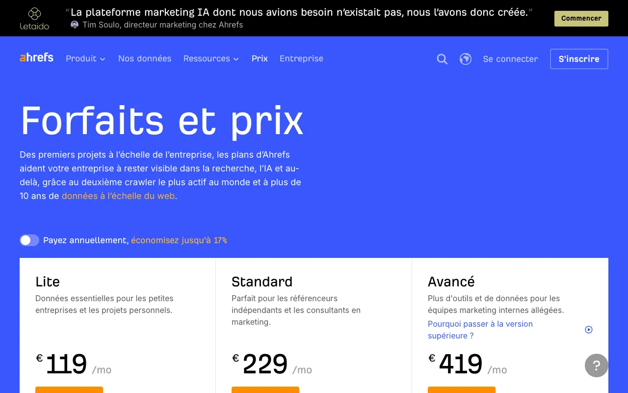 Ahrefs prix : la page officielle des tarifs d’Ahrefs avec les forfaits Starter, Lite, Standard et Advanced